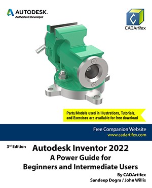 Autodesk Inventor 2022: A Power Guide for Beginners and Intermediate Users
